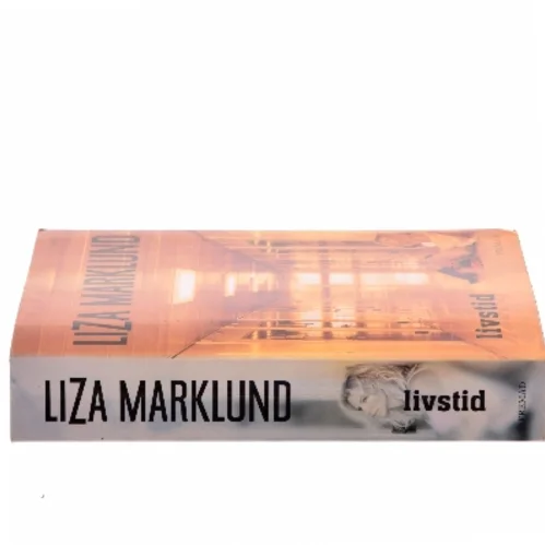 Livstid : krimi af Liza Marklund (Bog)