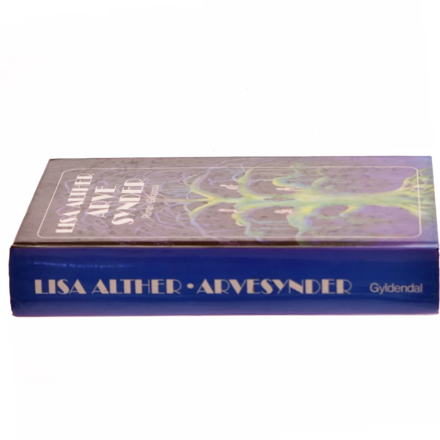 Arvesynder af Lisa Alther (Bog)