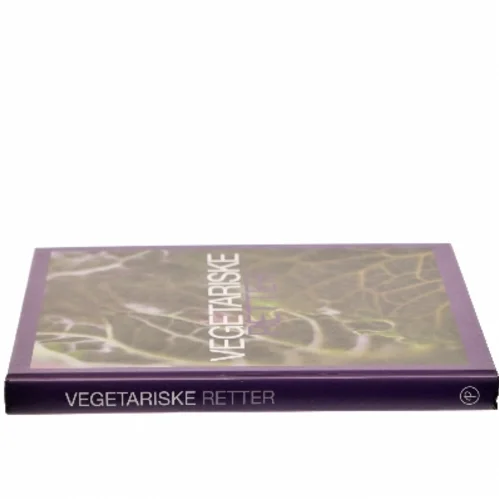 Vegetariske Retter af <Bogens forfattere> (Bog)