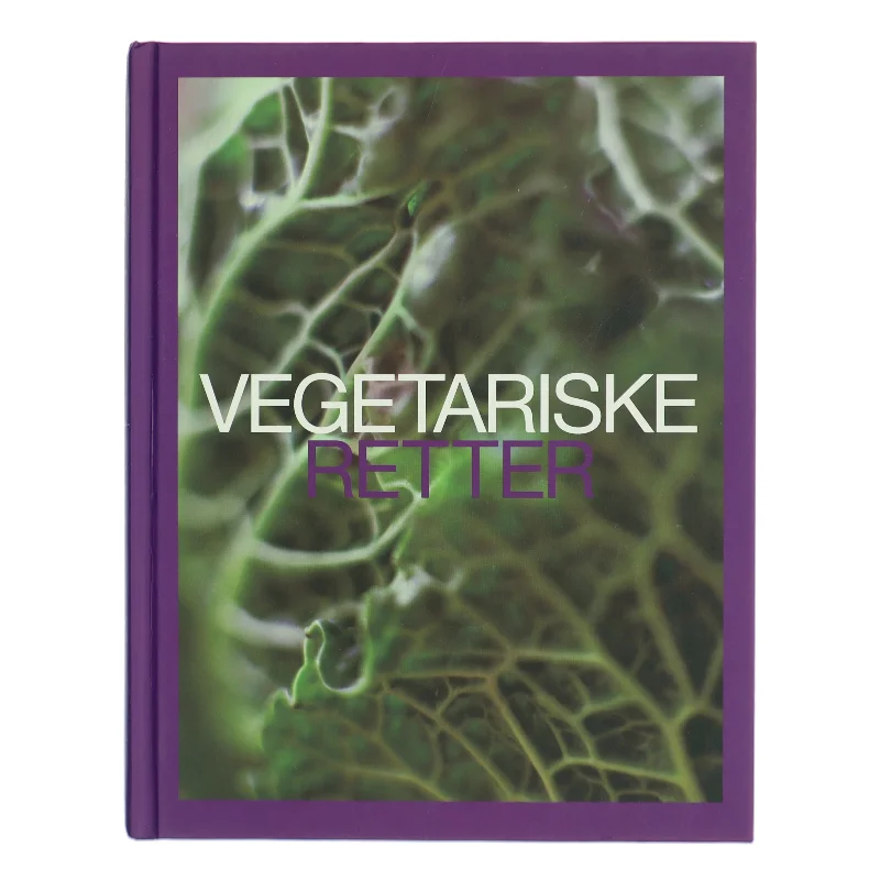 Vegetariske Retter af <Bogens forfattere> (Bog)