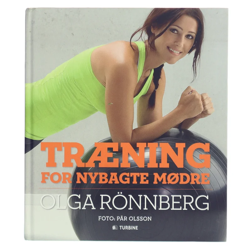 Træning for nybagte mødre af Olga Rönnberg (Bog)