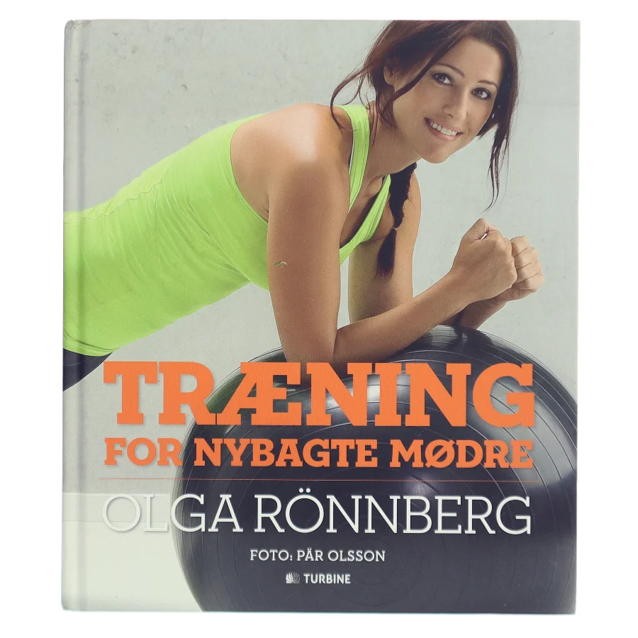 Træning for nybagte mødre af Olga Rönnberg (Bog)