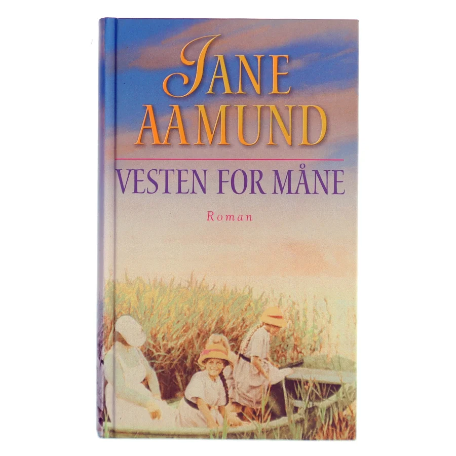Vesten for måne af Jane Aamund (Bog)