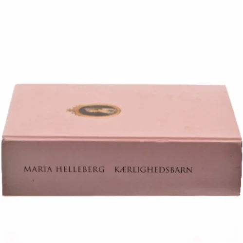 Kærlighedsbarn af Maria Helleberg (Bog)