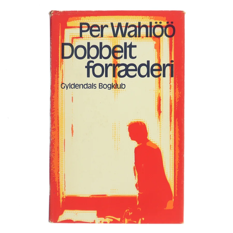 Dobbelt forræderi af Per Wahlöö (Bog)
