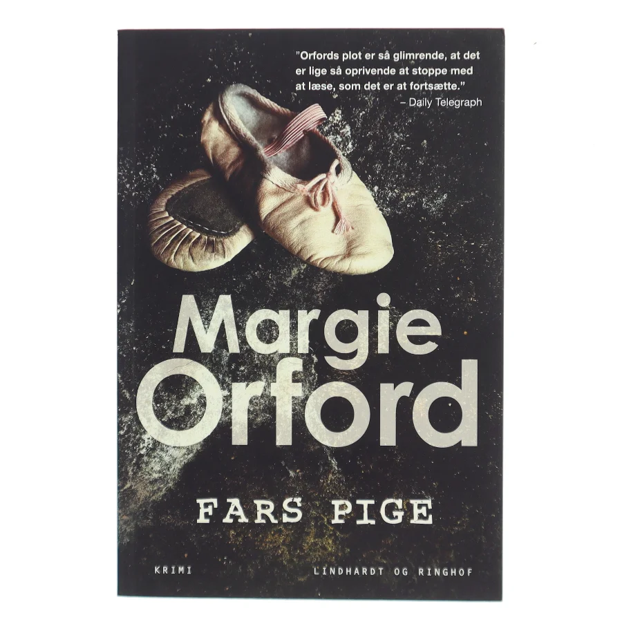 Fars pige af Margie Orford (f. 1964) (Bog)