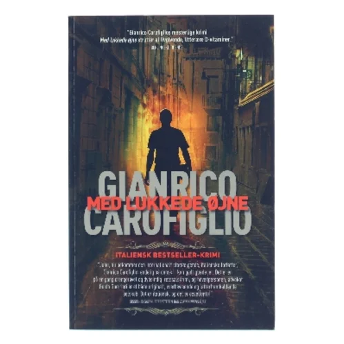 Med lukkede øjne af Gianrico Carofiglio (Bog)