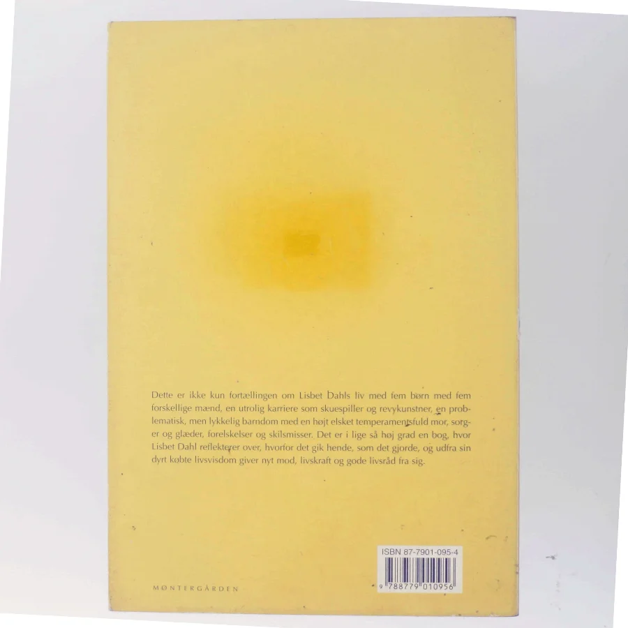 At overkomme livet af Lisbet Dahl (Bog)