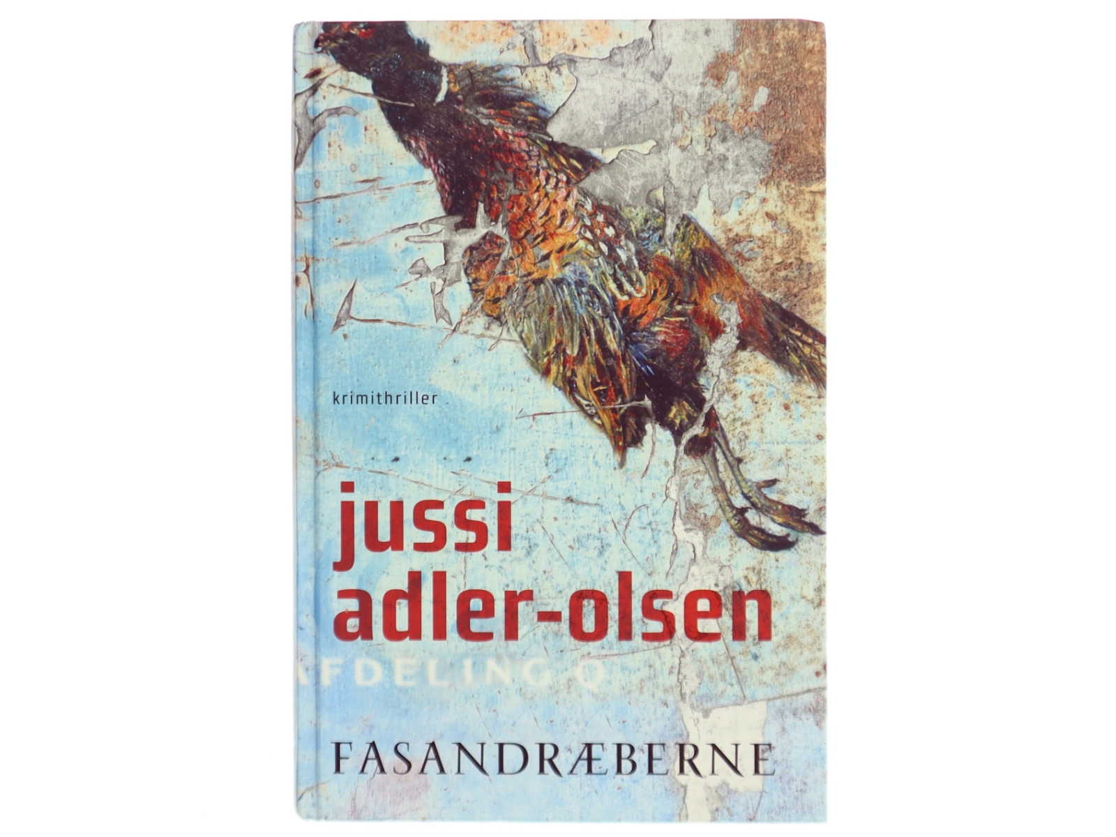 Fasandræberne af Jussi Adler-Olsen (Bog)