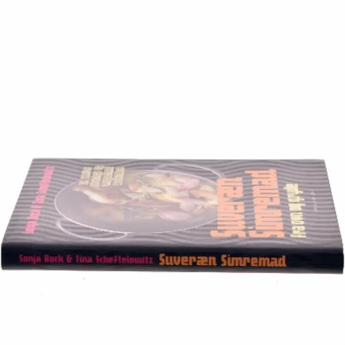 Suveræn simremad : fra ovn og gryde af Sonja Bock (Bog)