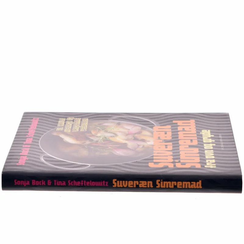 Suveræn simremad : fra ovn og gryde af Sonja Bock (Bog)