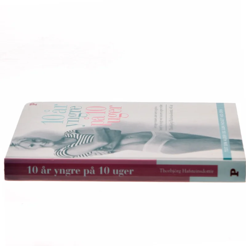 10 år yngre på 10 uger af Thorbjörg Hafsteinsdottir (Bog)