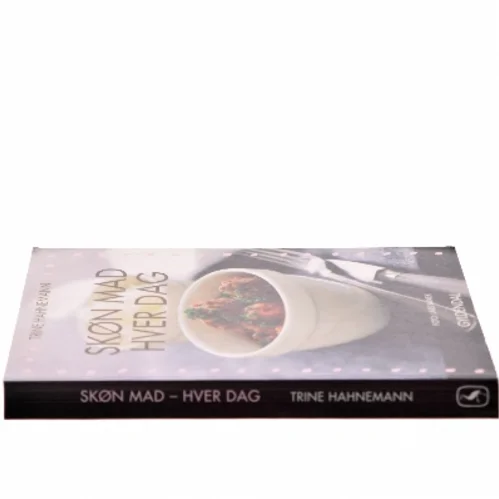 Skøn mad hver dag af Trine Hahnemann (Bog)