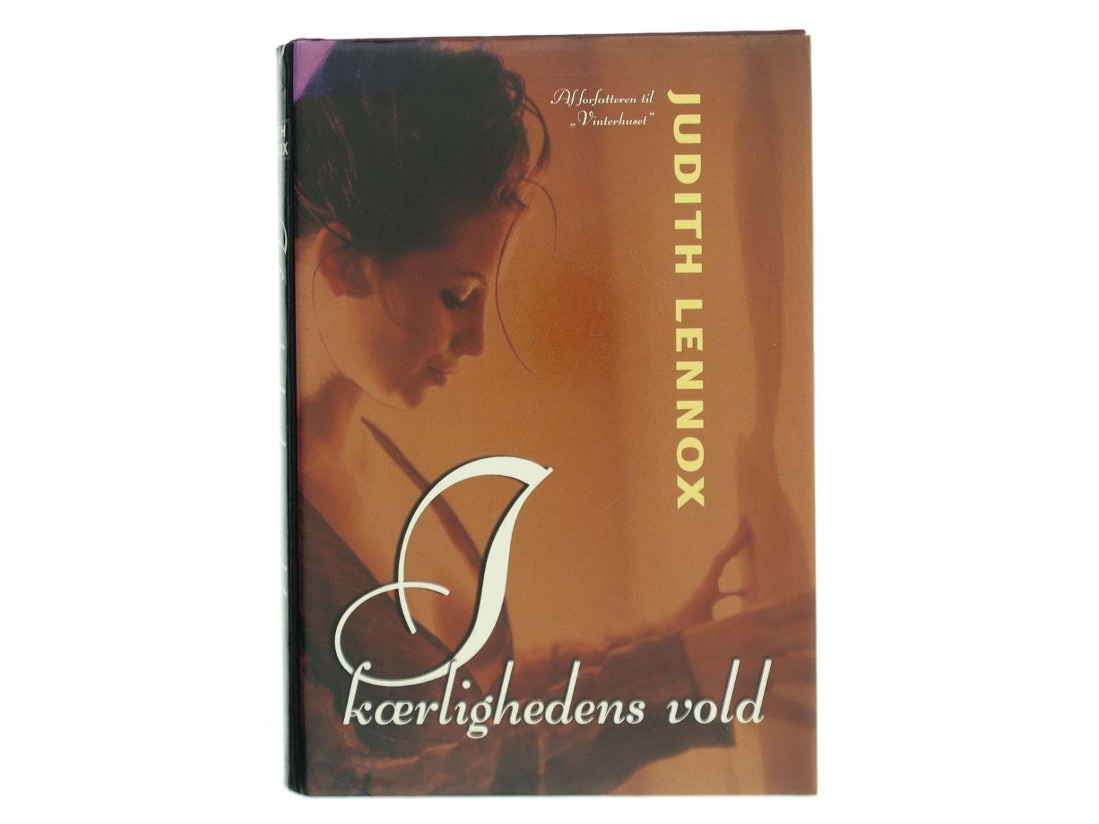 I kærlighedens vold af Judith Lennox (Bog)