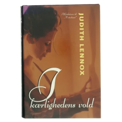 I kærlighedens vold af Judith Lennox (Bog)