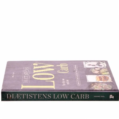 Diætistens low carb : spis dig slank og mæt af Hanne Juul (f. 1972-06-11) (Bog)