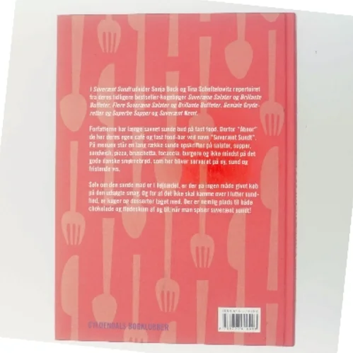 Suverænt sundt : helsekøkken på høje hæle : salater, sandwich, smørrebrød, supper, bakker, brød, desserter & kager, festmad (Bog)