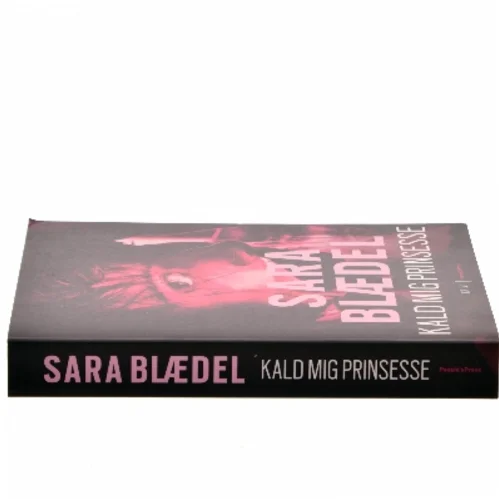 Kald mig prinsesse : krimi af Sara Blædel (Bog)