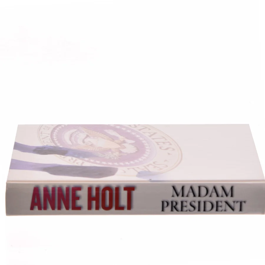 Madam President af Anne Holt (Bog)