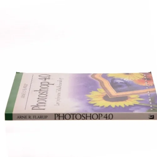 Photoshop 4.0 af Arne R. Flarup (Bog)