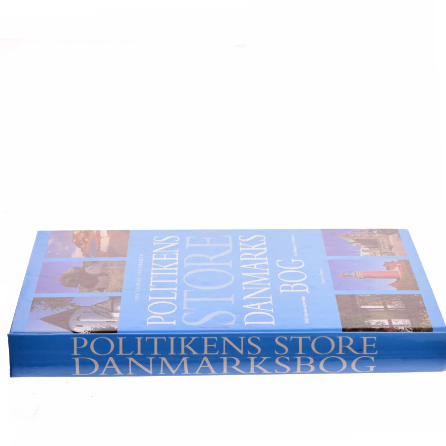Politikens store Danmarksbog af Søren Olsen (f. 1954-12-14) (Bog)