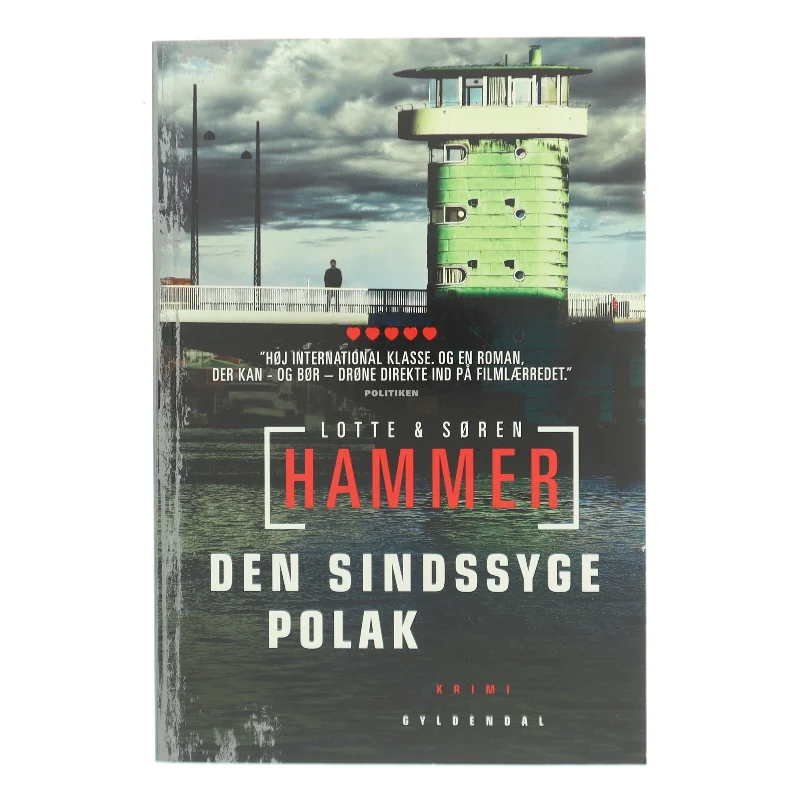 Den sindssyge polak : kriminalroman af Lotte Hammer (Bog)