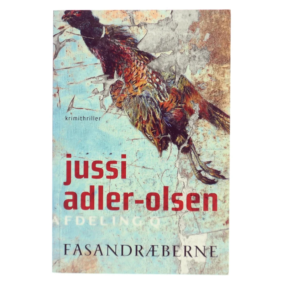 Fasandræberne af Jussi Adler-Olsen (Bog)