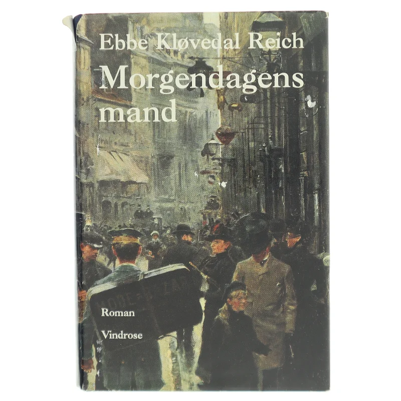 Morgendagens mand : roman af Ebbe Kløvedal Reich (Bog)