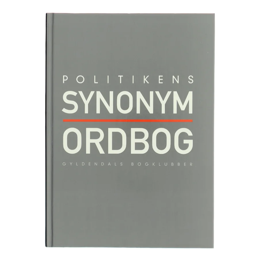 Politikens synonymordbog af Malene Grue (Bog)