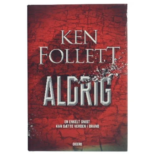 Aldrig af Ken Follett (Bog)