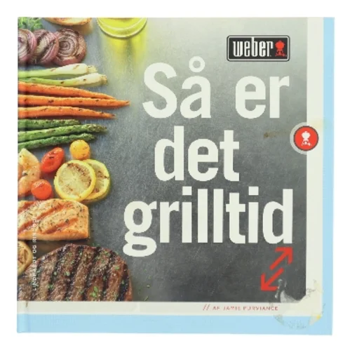 Så er det grilltid af Jamie Purviance (Bog)