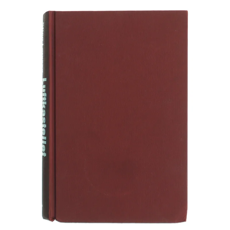 Luftkastellet der blev sprængt af Stieg Larsson (Bog)