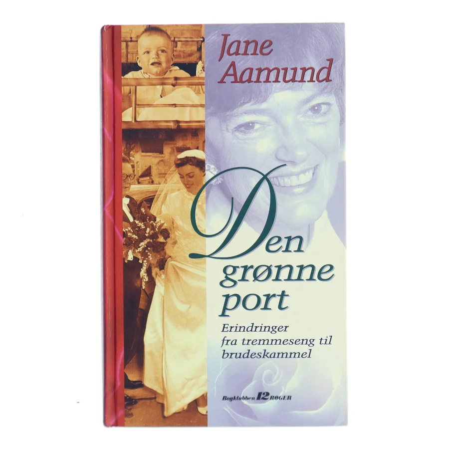 Den grønne port af Jane Aamund (Bog)