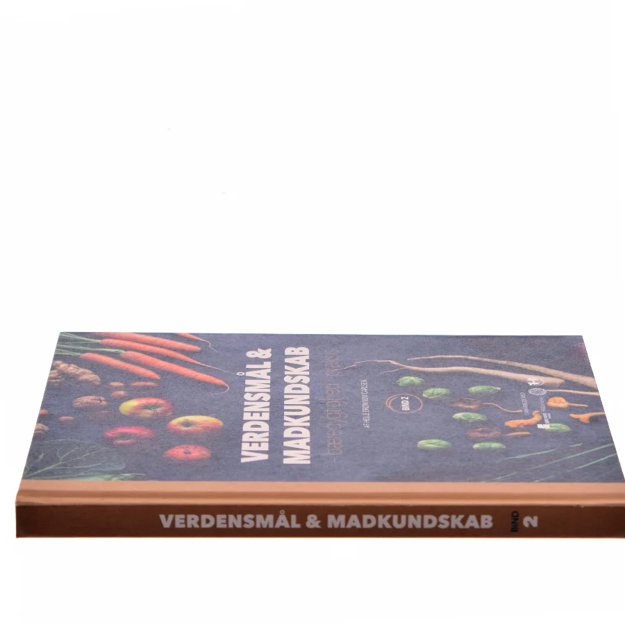 Verdensmål og madkundskab - bind 2 : Bæredygtighed i praksis af Helle Brønnum Carlsen (Bog)