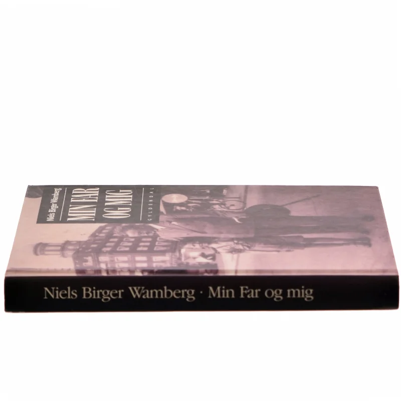 Min far og mig af Niels Birger Wamberg fra Gyldendal