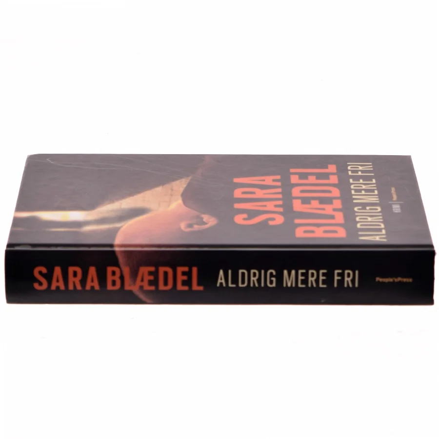 Aldrig mere fri af Sara Blædel (Bog)