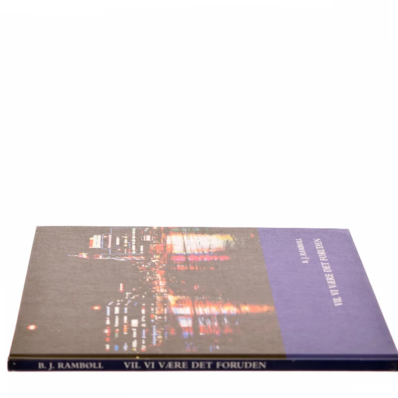 Vil vi være det foruden af B. J. Rambøll (Bog)