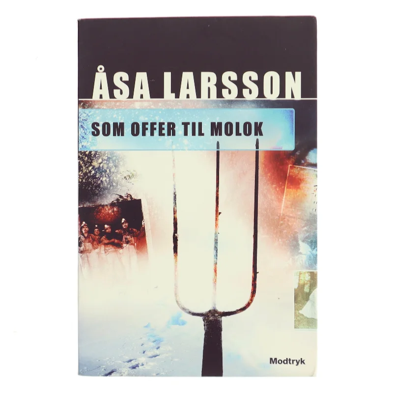 Som offer til Molok af Åsa Larsson (Bog)