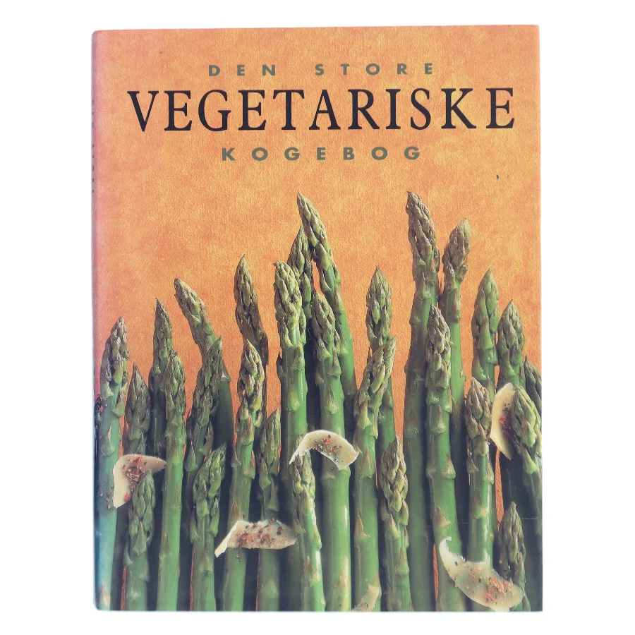 Vegetariske Kogebog af Store,  Den (Bog)