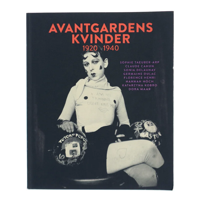 Avantgardens Kvinder 1920-1940 af Sophie Taeuber-Arp (Bog)
