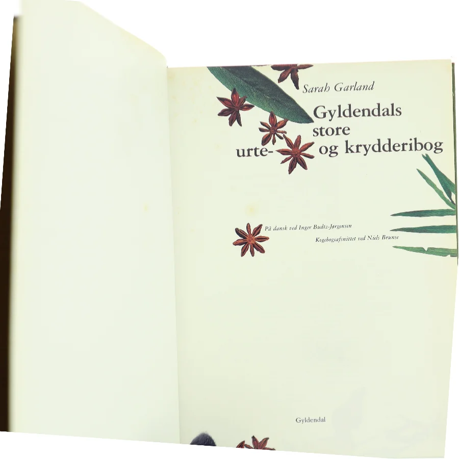 Gyldendals store urte- og krydderibog af Sarah Garland (Bog)