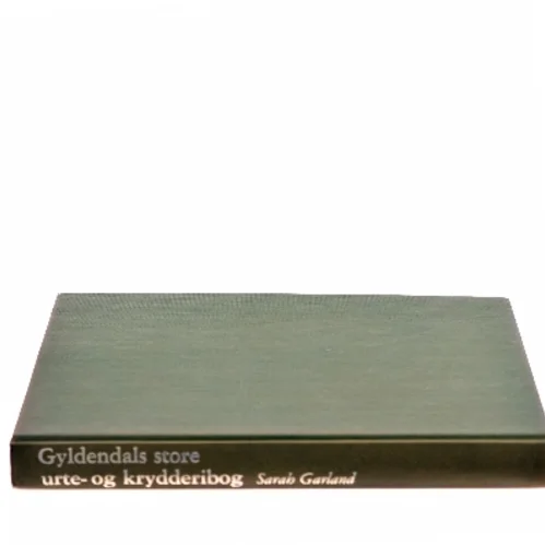 Gyldendals store urte- og krydderibog af Sarah Garland (Bog)
