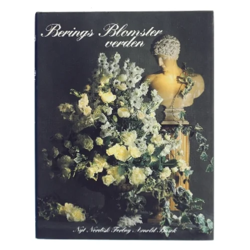Berings blomsterverden af <Bogens forfattere> (Bog)