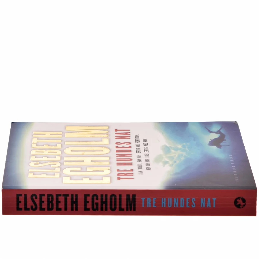 Tre hundes nat af Elsebeth Egholm (Bog)