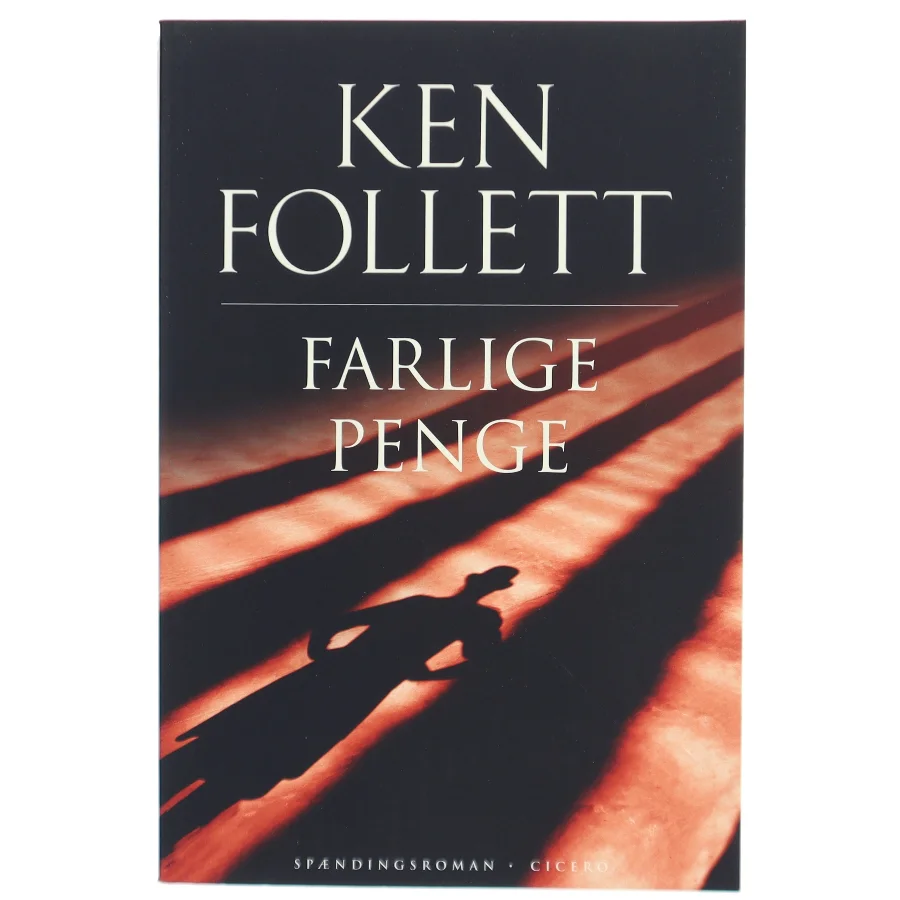 Farlige penge af Ken Follett (Bog)