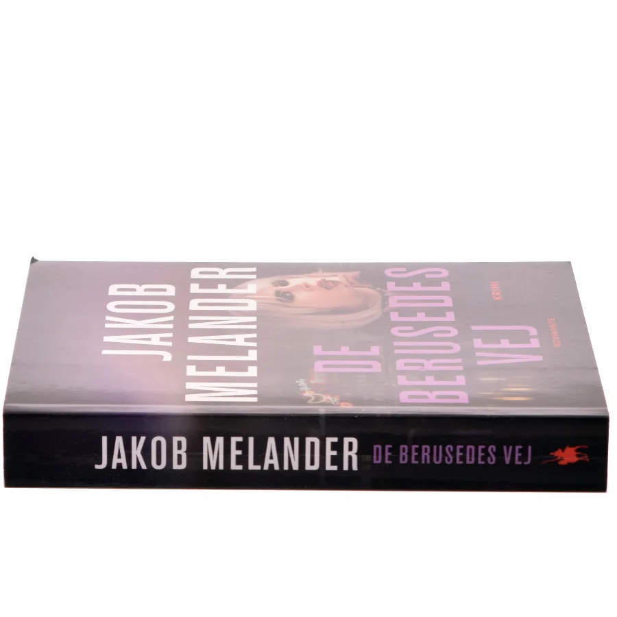 De Berusedes Vej af Jakob Melander (Bog)