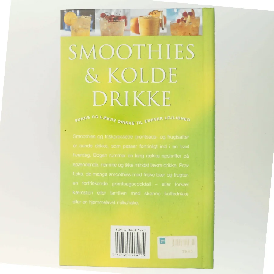 Smoothies & kolde drikke : Sunde og lækre drikke til enhver lejlighed af Ambridge Christine (Bog)