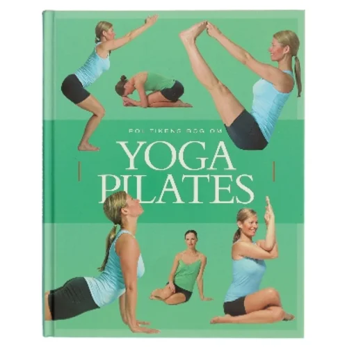 Politikens bog om yogapilates af Jacqueline Lysycia (Bog)