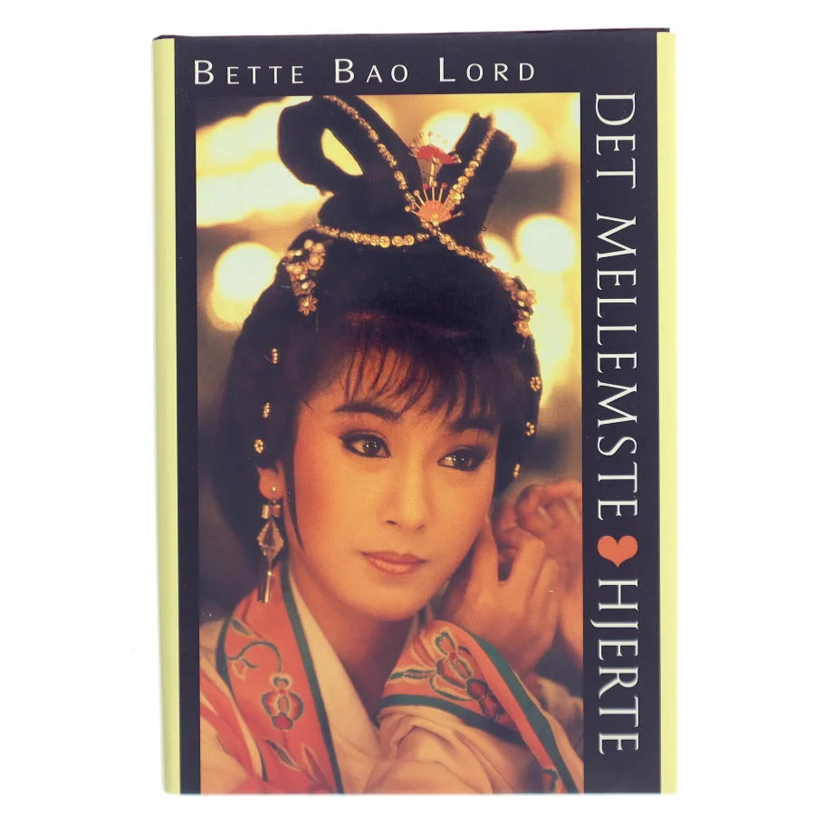 Det Mellemste Hjerte af Bette Bao Lord (Bog)