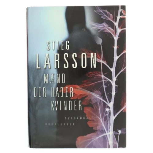 Mænd der hader kvinder af Stieg Larsson (Bog)